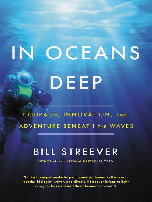 Title details for In Oceans Deep by Bill Streever - Wait list